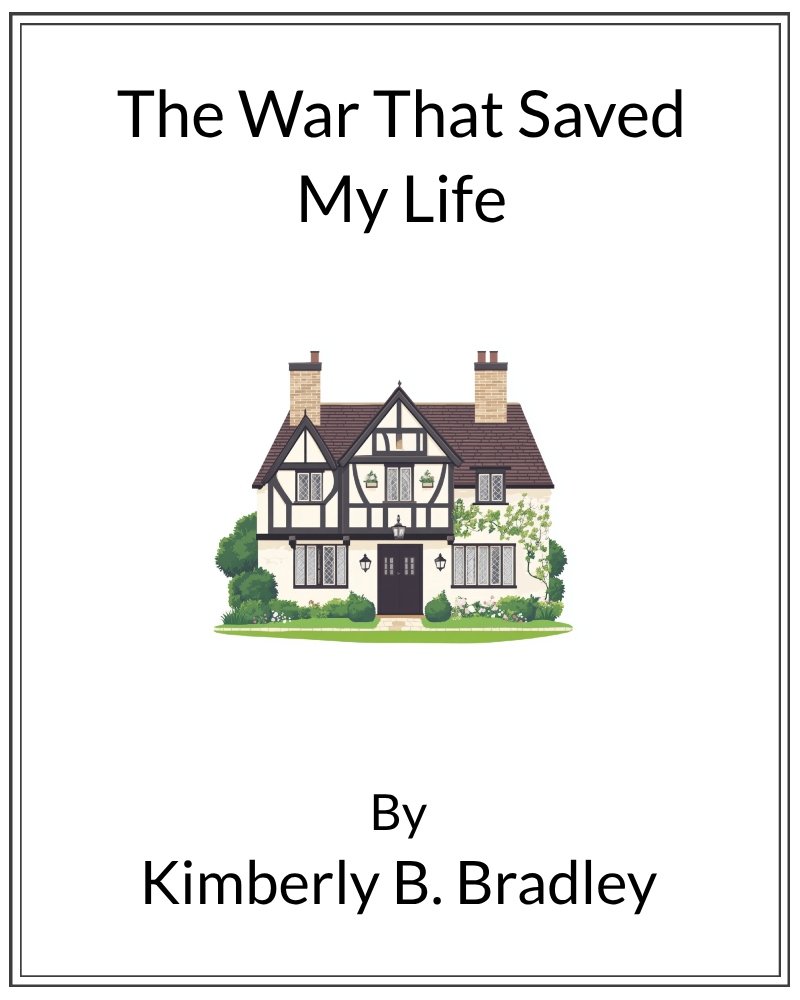 Cover image for War That Saved My Life, The